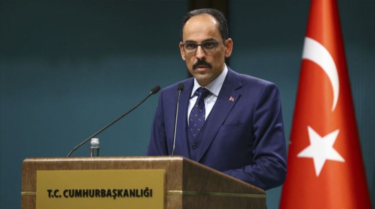 İbrahim Kalın: Sessiz kalmayacağız