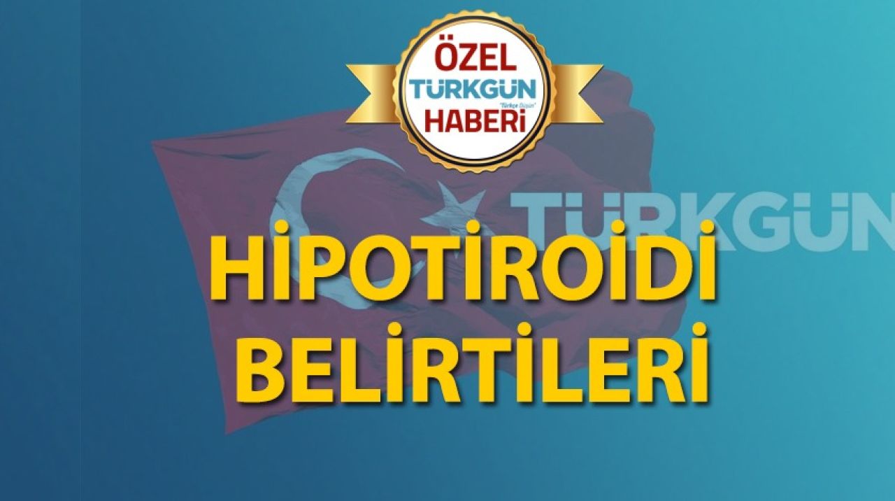 Hipotiroidi belirtileri