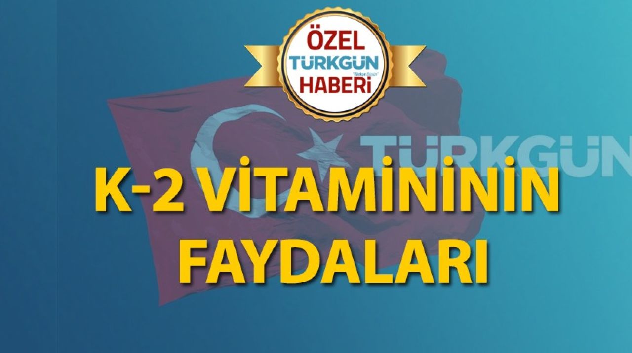 K-2 vitamininin faydaları