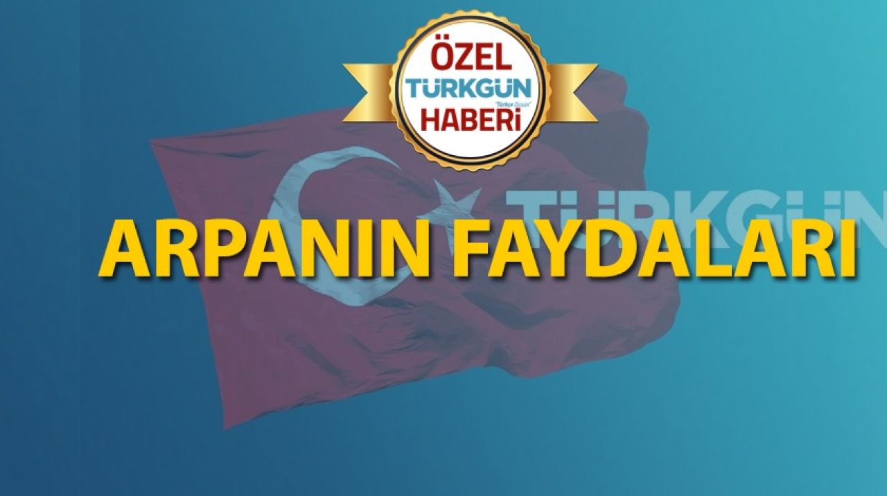 Arpanın faydaları