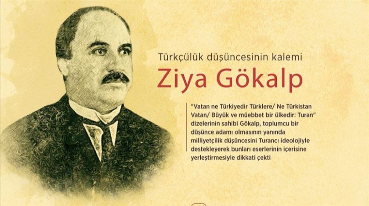 Türkçülüğün babası Ziya Gökalp anılıyor