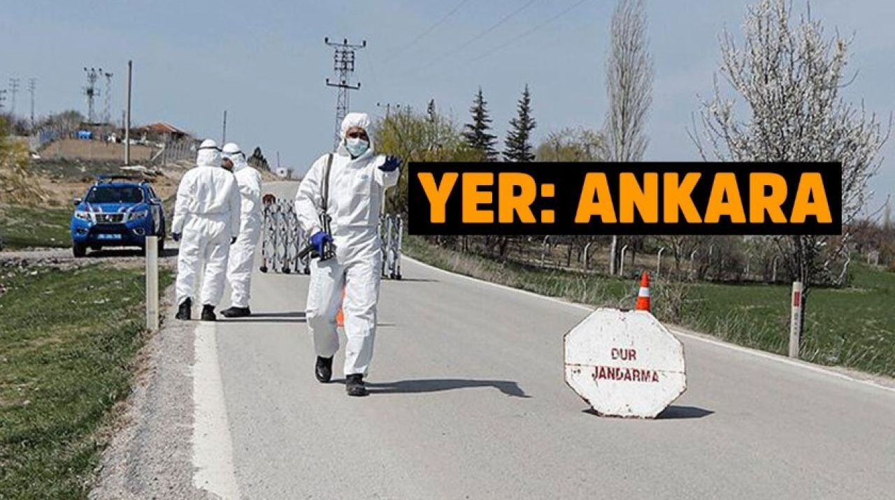 Yer Ankara: Giriş çıkışlar kısıtlandı