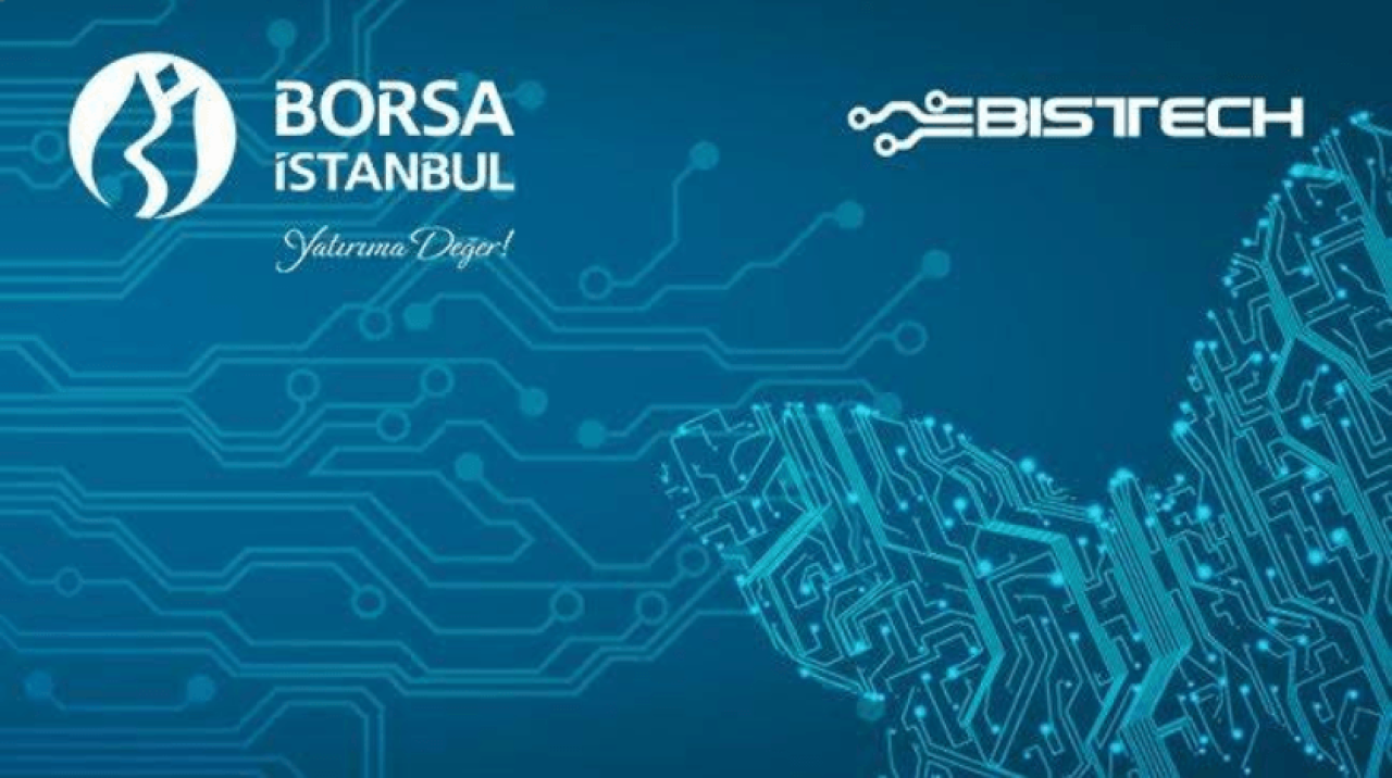 BISTECH’te yeni dönem ile Borsa İstanbul’da yenilikler devam ediyor!