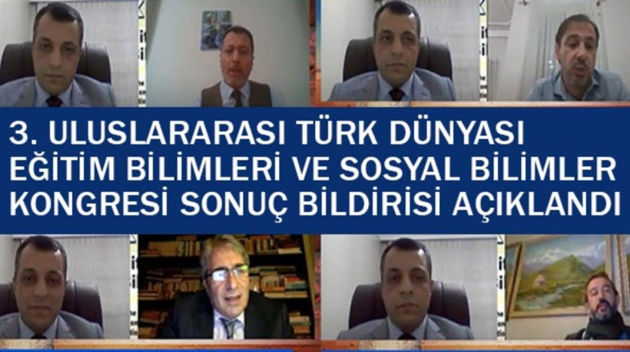 Türk Dünyası Eğitim ve Sosyal Bilimler Kongresi bildirisi açıklandı