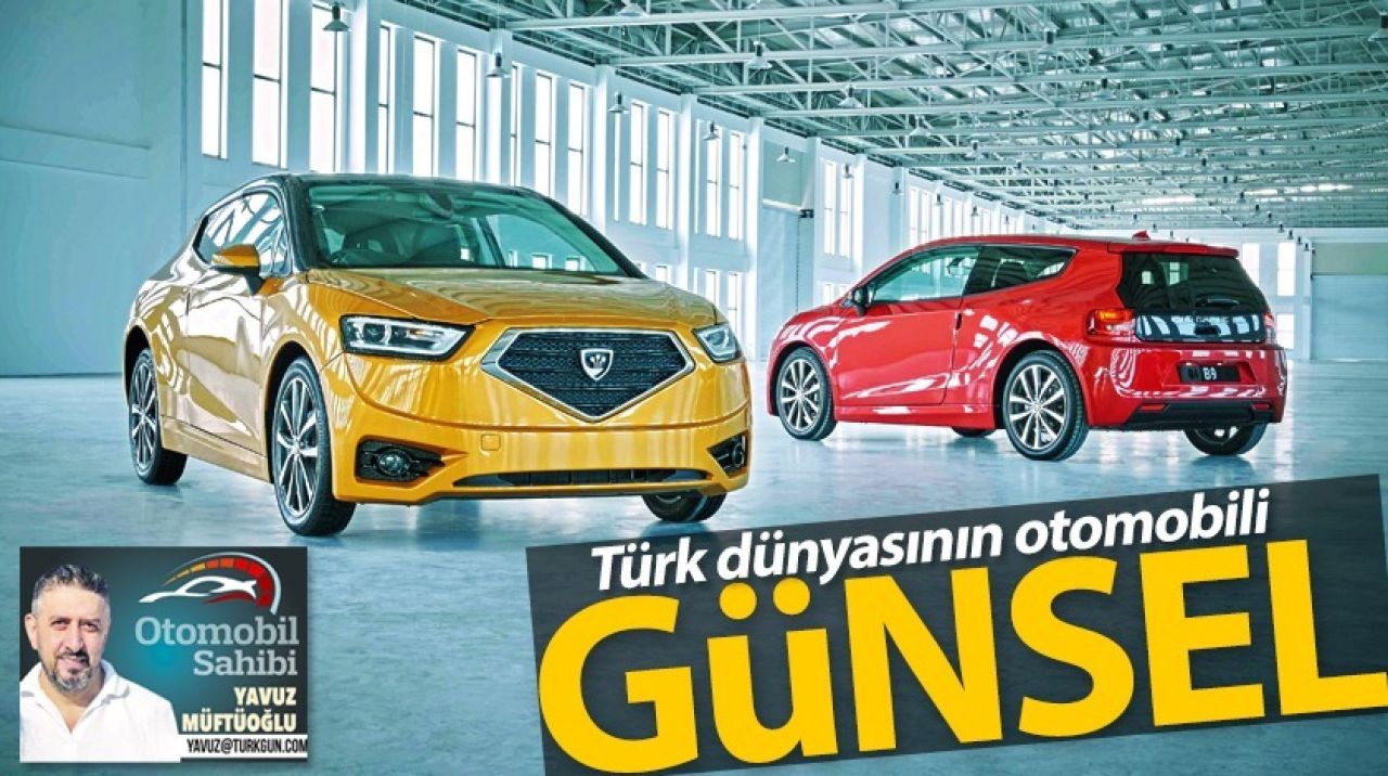 Türk dünyasının otomobili GÜNSEL