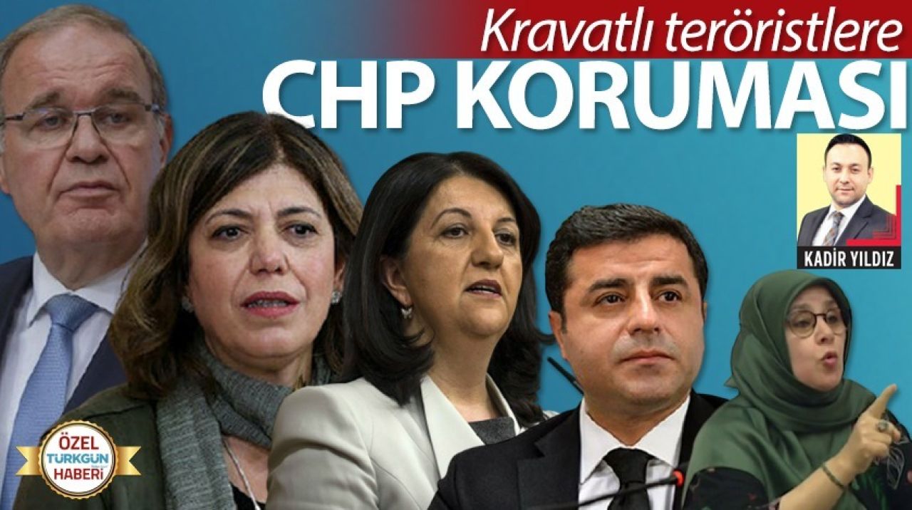 Kravatlı teröristlere CHP koruması