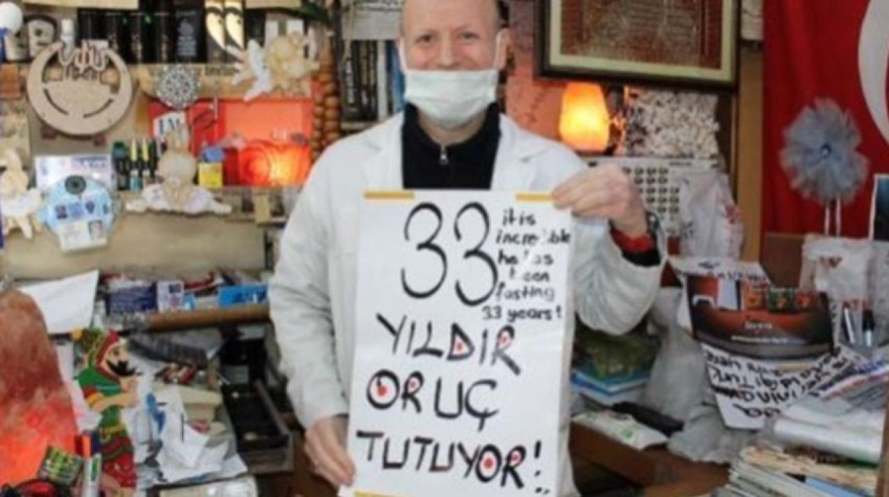 33 yıldır her gün oruç tutuyor