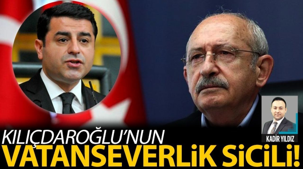 Kılıçdaroğlu'nun vatanseverlik sicili!