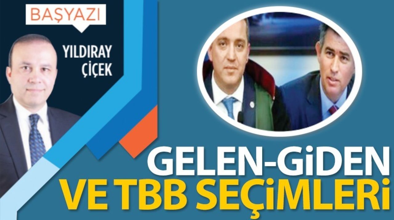 Gelen-Giden ve TBB seçimleri