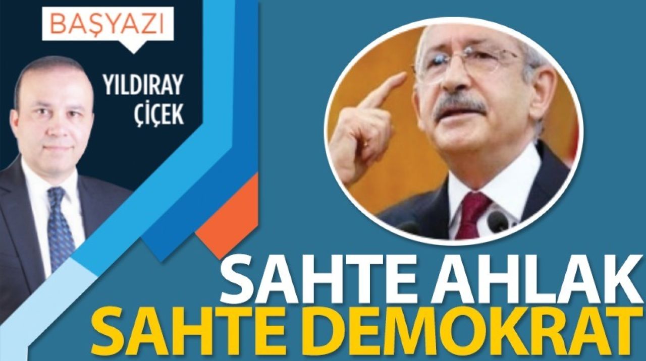 Sahte ahlak, sahte demokrat