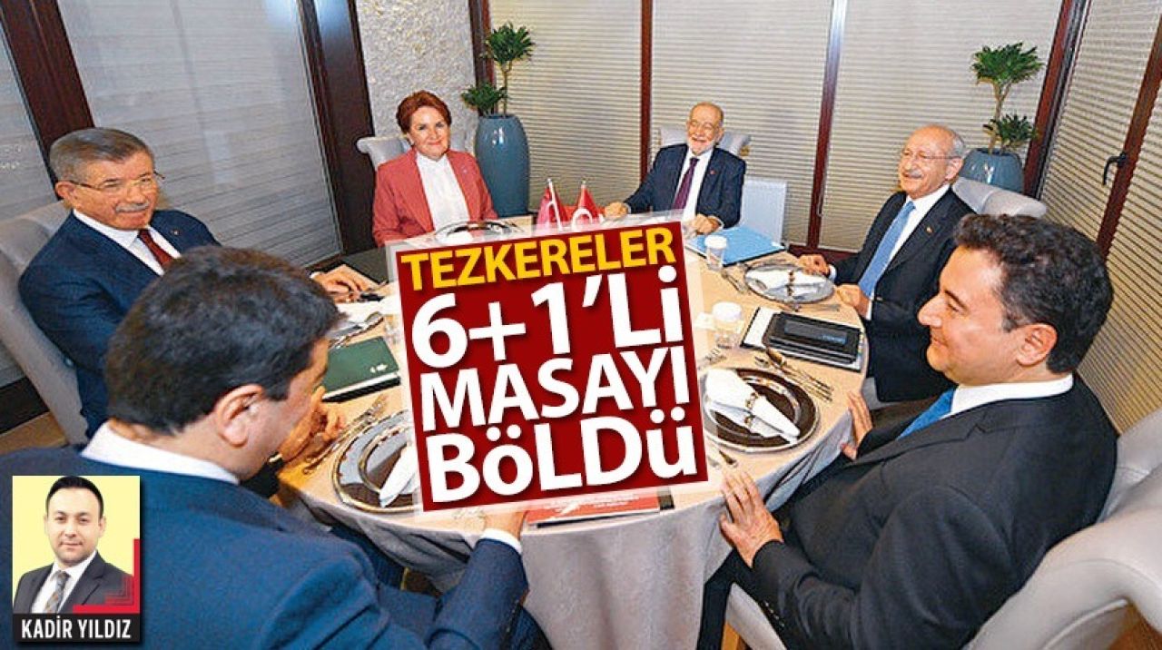 Tezkereler 6+1’li masayı böldü