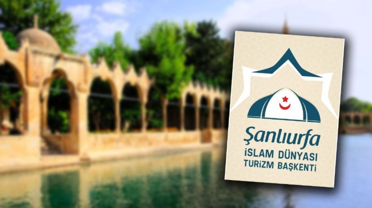 Şanlıurfa islam ülkelerinin 2023 turizm kenti seçildi