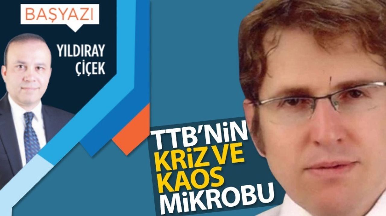 TTB'nin kriz ve kaos mikrobu