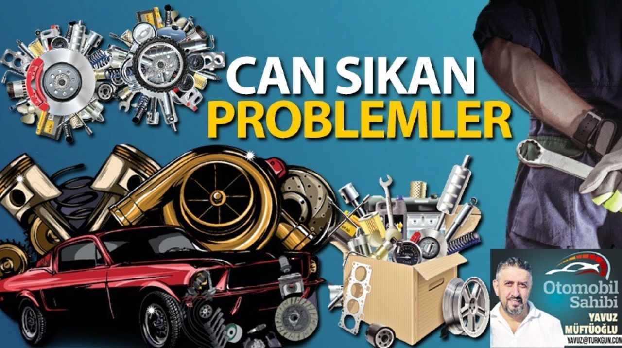 Can sıkan problemler