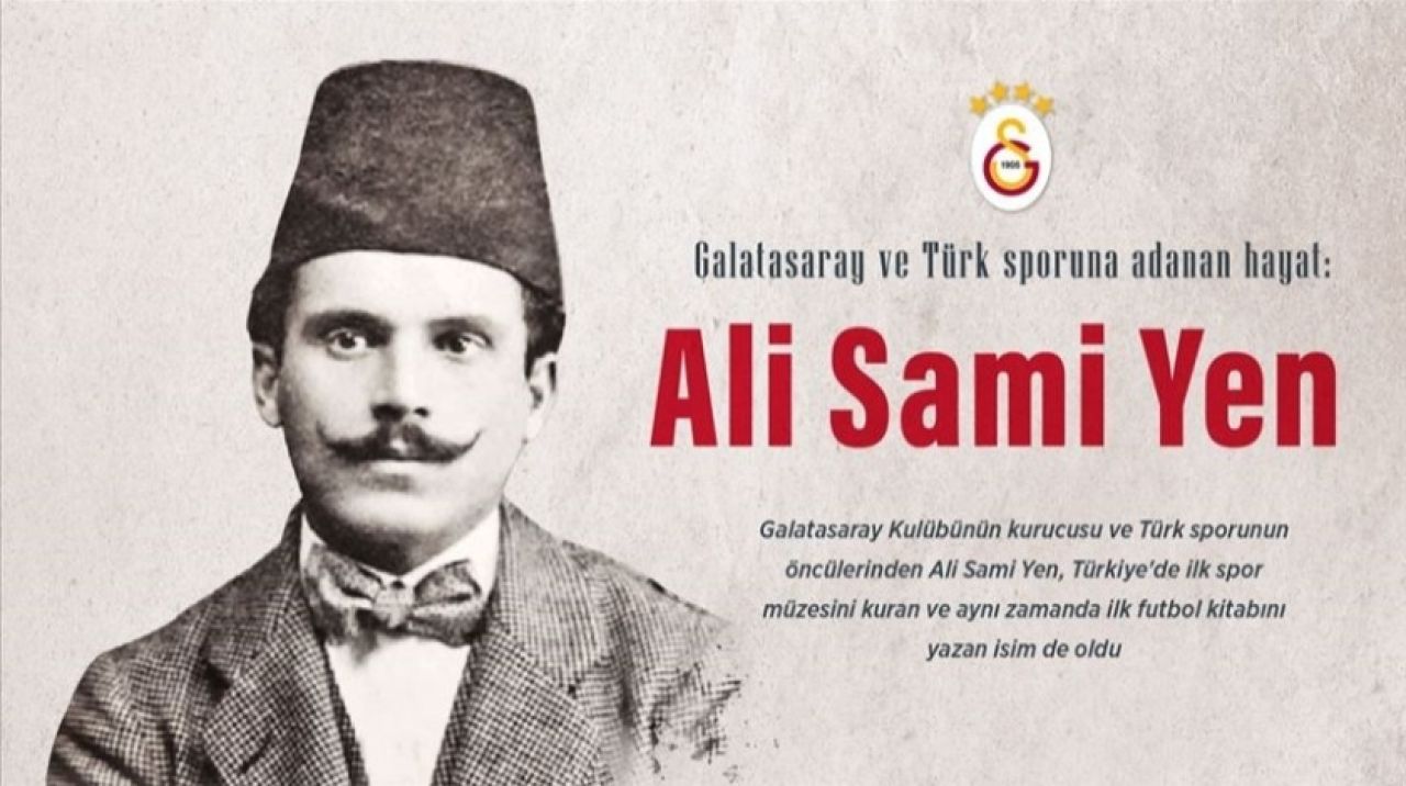 Galatasaray ve Türk sporuna adanan hayat: Ali Sami Yen