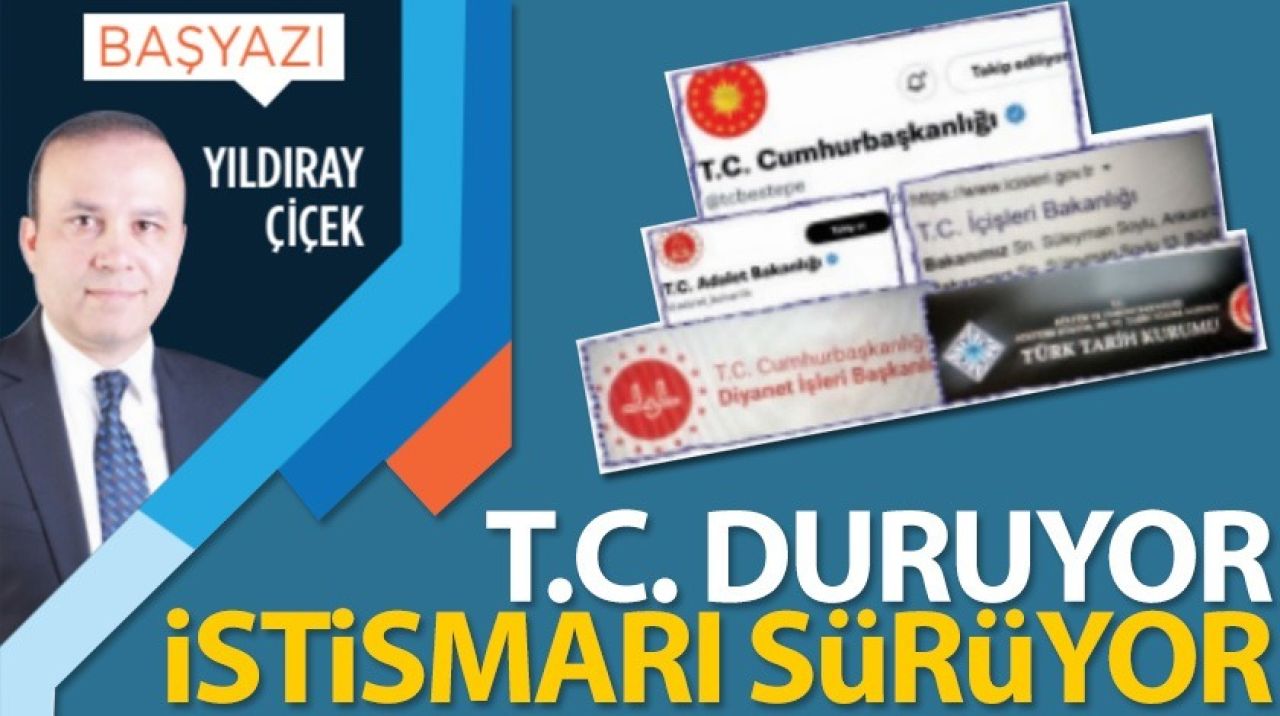 T.C. duruyor ama istismarı bitmiyor!