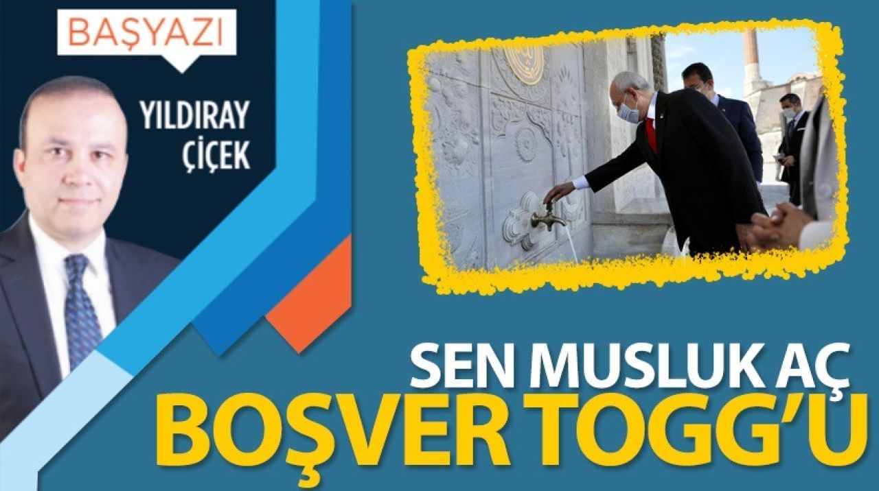 Sen musluk aç, boşver TOGG'u