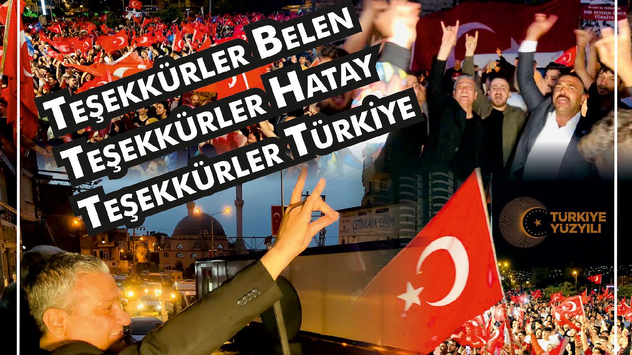 Teşekkürler Hatay, teşekkürler Türkiye!