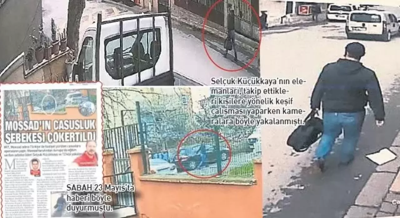 Mossad'ın "üçüncü gözü" Selçuk Küçükkaya!