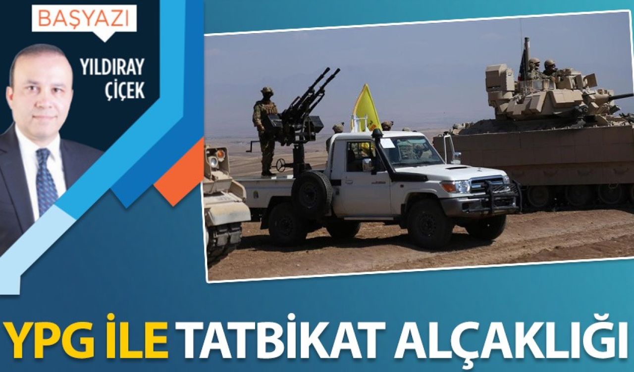 YPG ile tatbikat alçaklığı