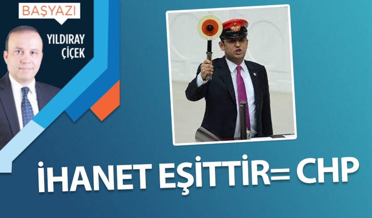 İhanet eşittir= CHP