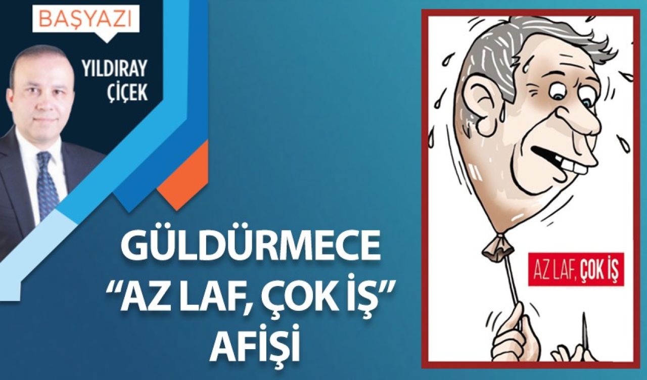 Güldürmece “az laf, çok iş” afişi