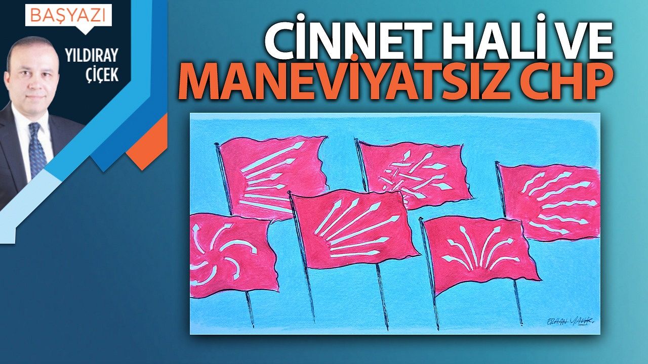 Cinnet hali ve maneviyatsız CHP