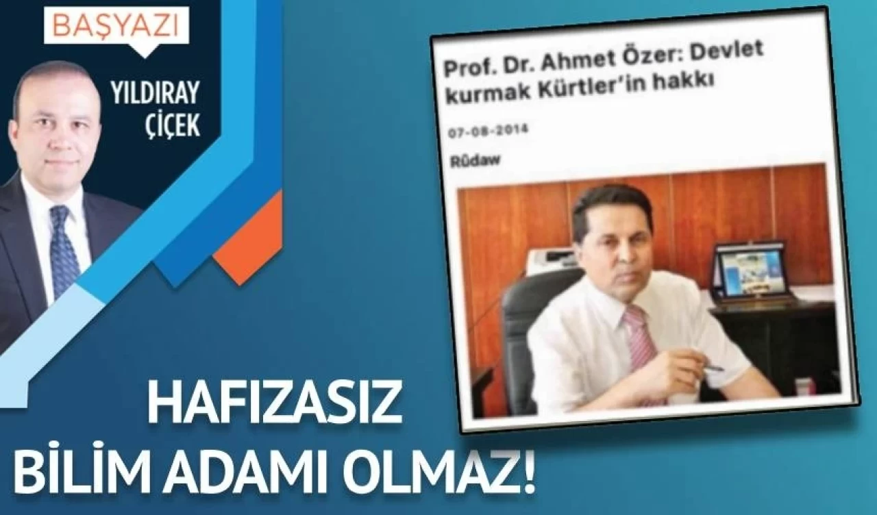 Hafızasız bilim adamı olmaz!