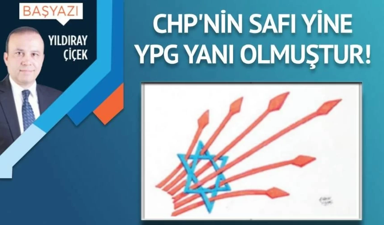 CHP’nin safı yine YPG yanı olmuştur!