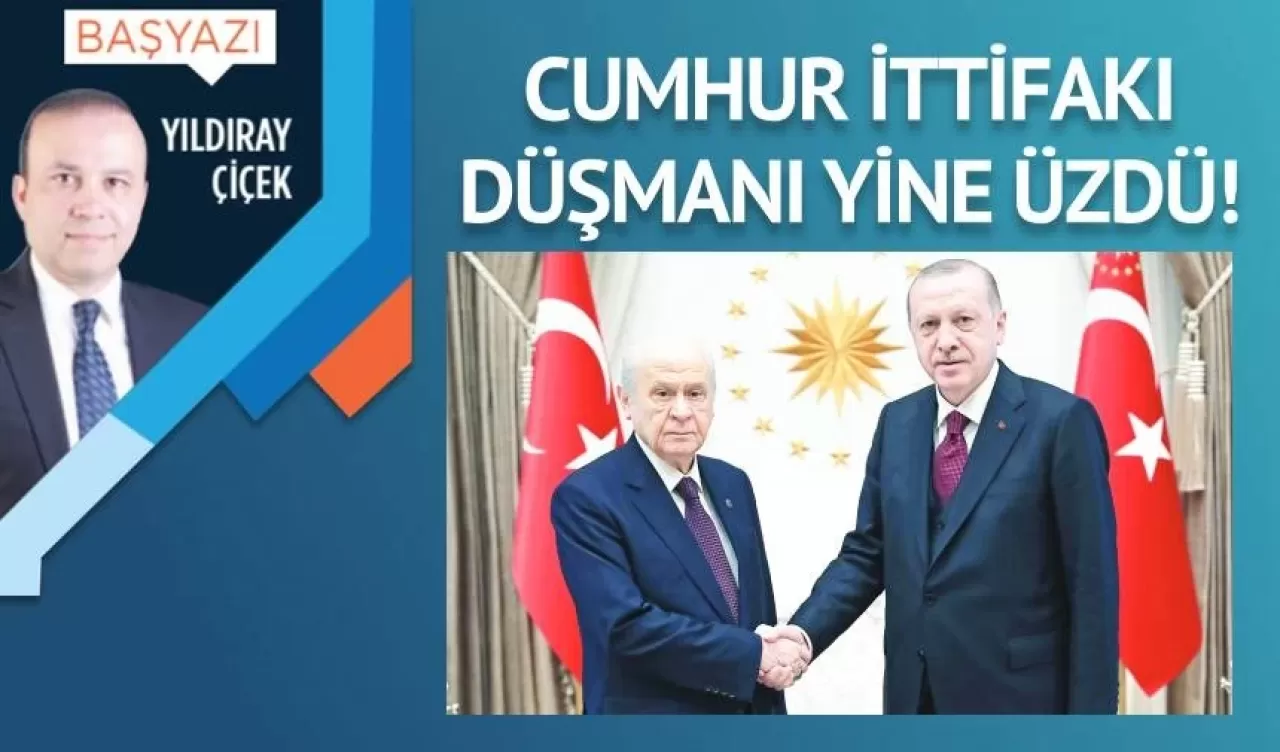 Cumhur İttifakı düşmanı yine üzdü!