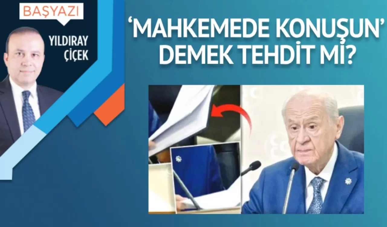 ‘Mahkemede konuşun’ demek tehdit mi?