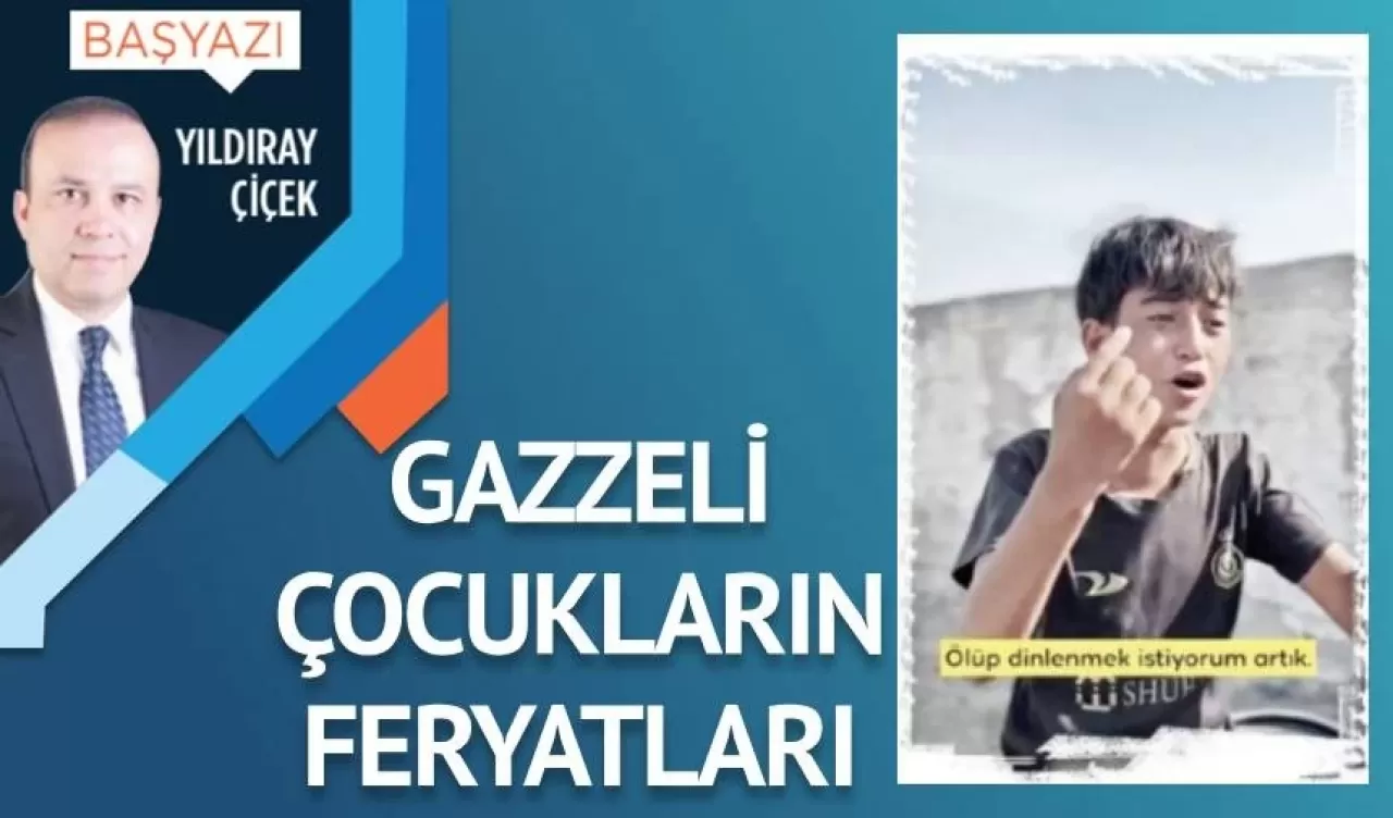 Gazzeli çocukların feryatları