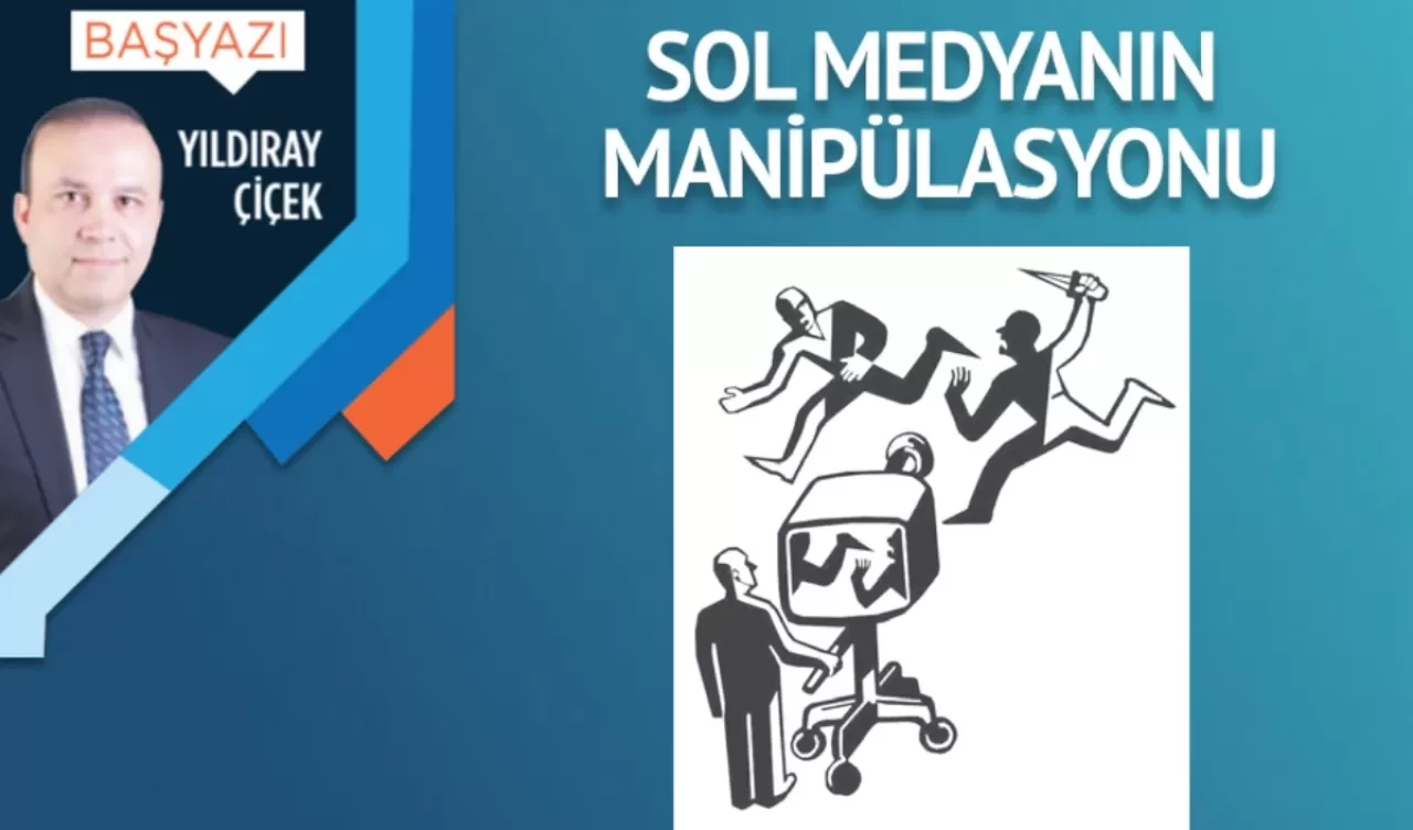 Sol medyanın manipülasyonu