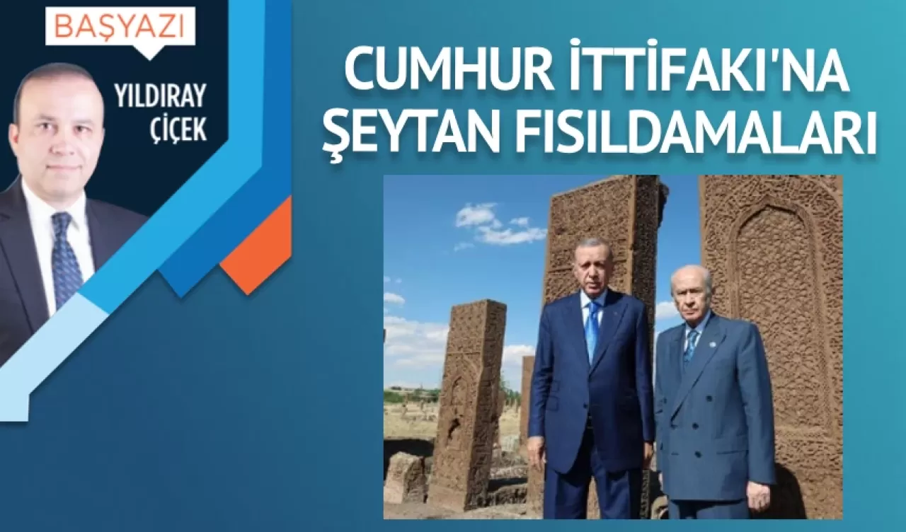 Cumhur İttifakı'na şeytan fısıldamaları