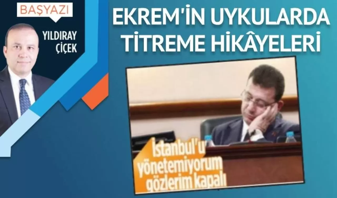 Ekrem’in uykularda titreme hikâyeleri