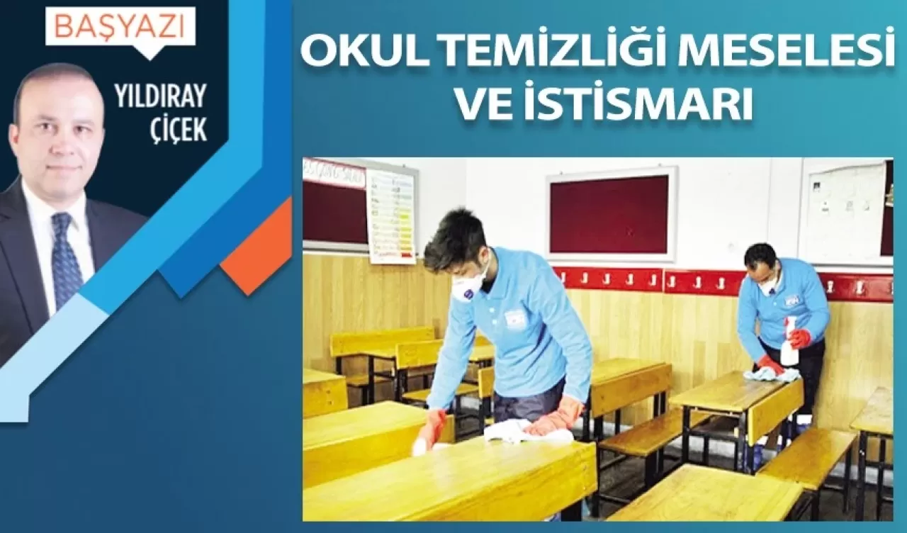 Okul temizliği meselesi ve istismarı