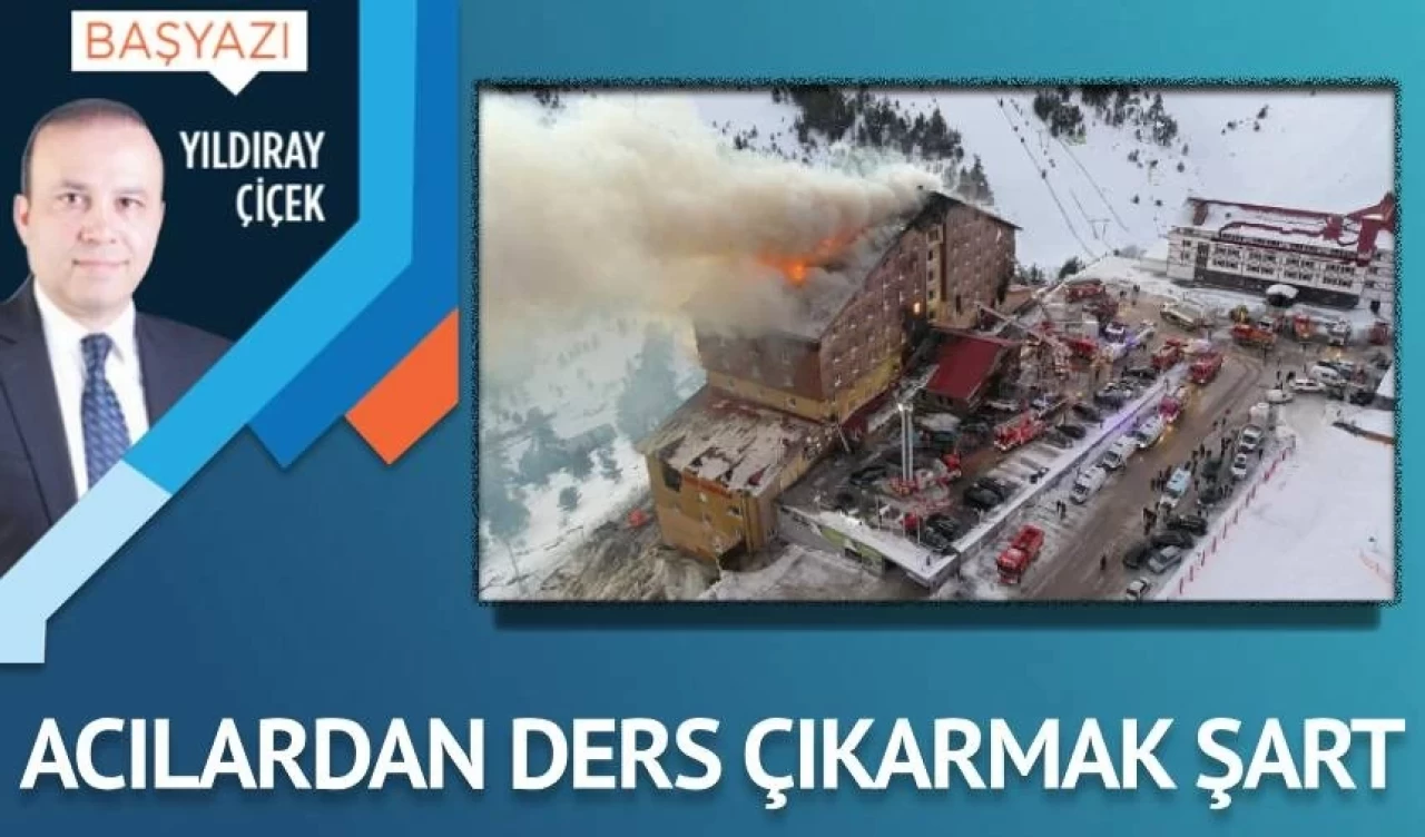 Acılardan ders çıkarmak şart