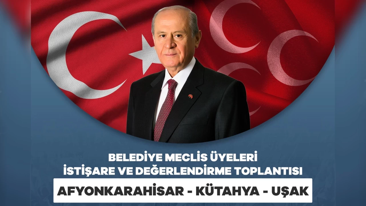 MHP’den İstişare ve Değerlendirme Toplantısı: 11. durak Afyonkarahisar