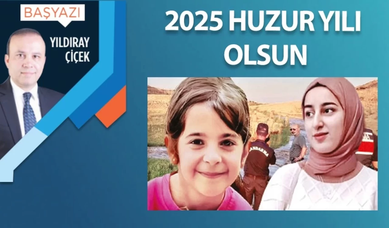 2025 huzur yılı olsun