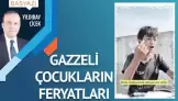 Gazzeli çocukların feryatları