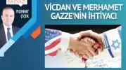 Vicdan ve merhamet Gazze’nin ihtiyacı