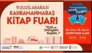 Kahramanmaraş’ta edebiyat şöleni: 9. Uluslararası Kitap Fuarı başlıyor