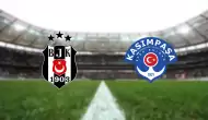 Beşiktaş'ın konuğu Kasımpaşa