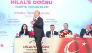 İstanbul'da "Bir ve Birlikte Hilal'e Doğru Türkiye Toplantıları" düzenlendi