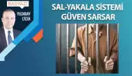 Sal-yakala sistemi güven sarsar