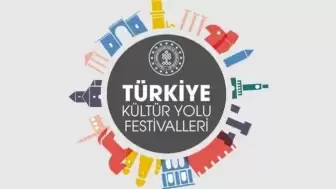 Kültür Yolu Festivali büyüyor! 2025 yılında 20 yeni şehir eklenecek