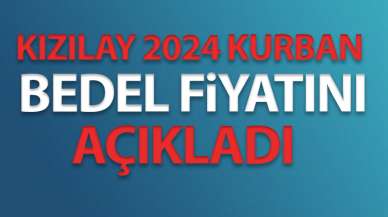 Türk Kızılay kurban hisse fiyatını açıkladı