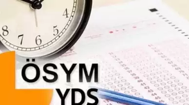 YDS'ye giriş belgeleri erişime açıldı