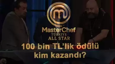 MasterChef’te 100 Bin TL'lik ödülü kim kazandı? İşte o isim