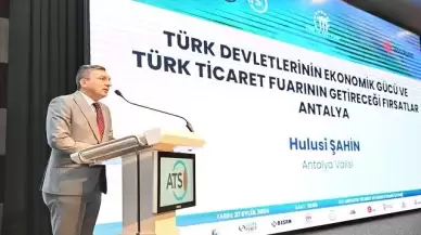 Antalya'da Türk devletlerinin ekonomik gücü ve işbirliklerinin güçlendirilmesi masaya yatırıldı